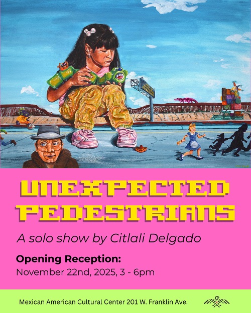 Citlali Delgado Solo Exhibition: Unexpected Pedestrians